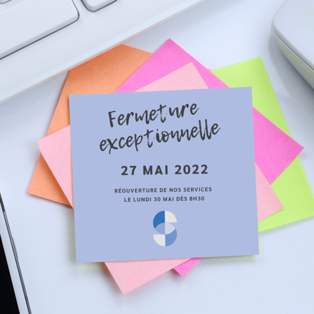 FERMETURE 27 MAI 2022